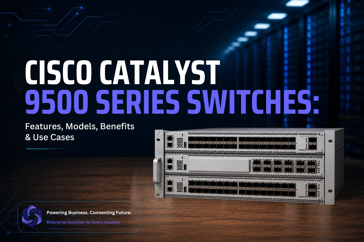 Cisco Catalyst 9500 Series Switches
