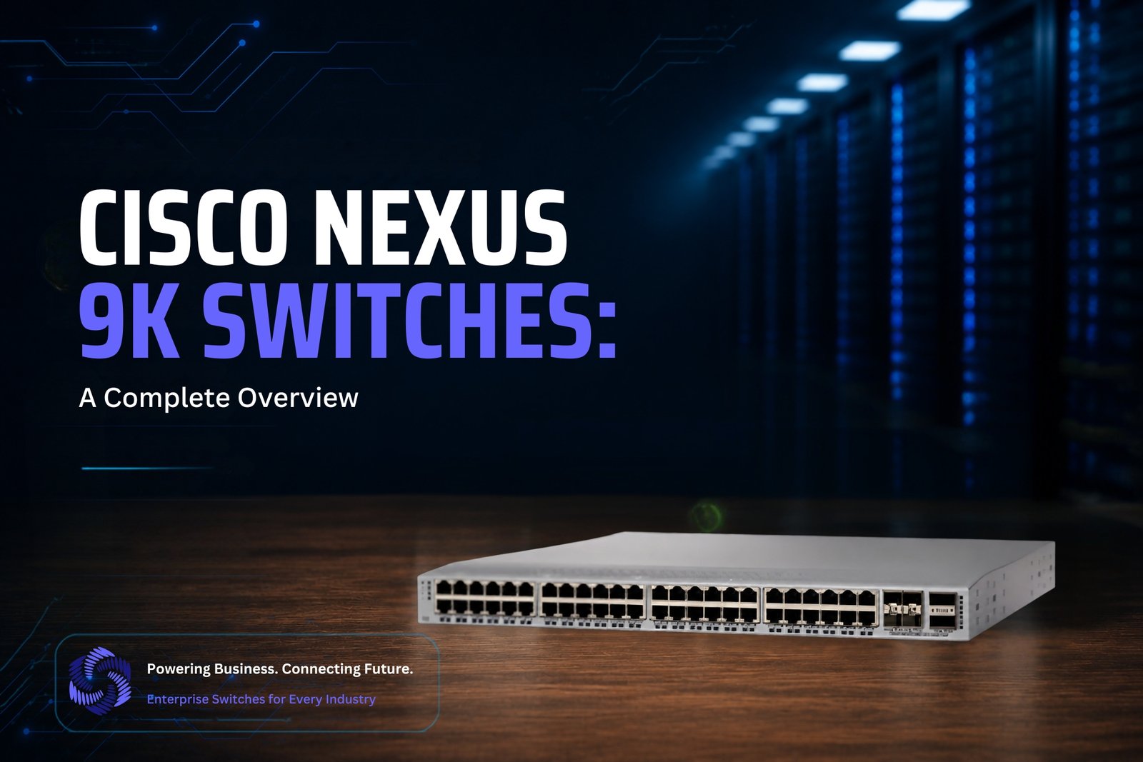 Cisco Nexus 9k Switches