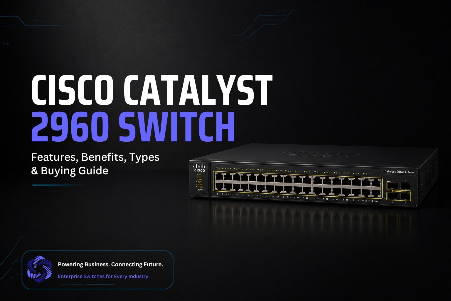 Cisco catalyst 2960 switch