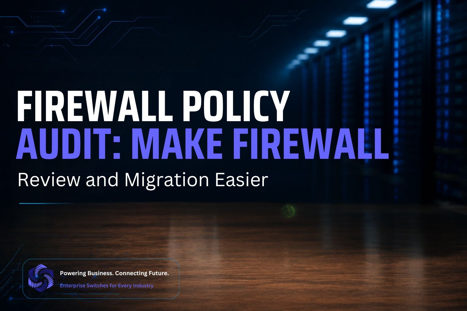 Firewall Policy Audit