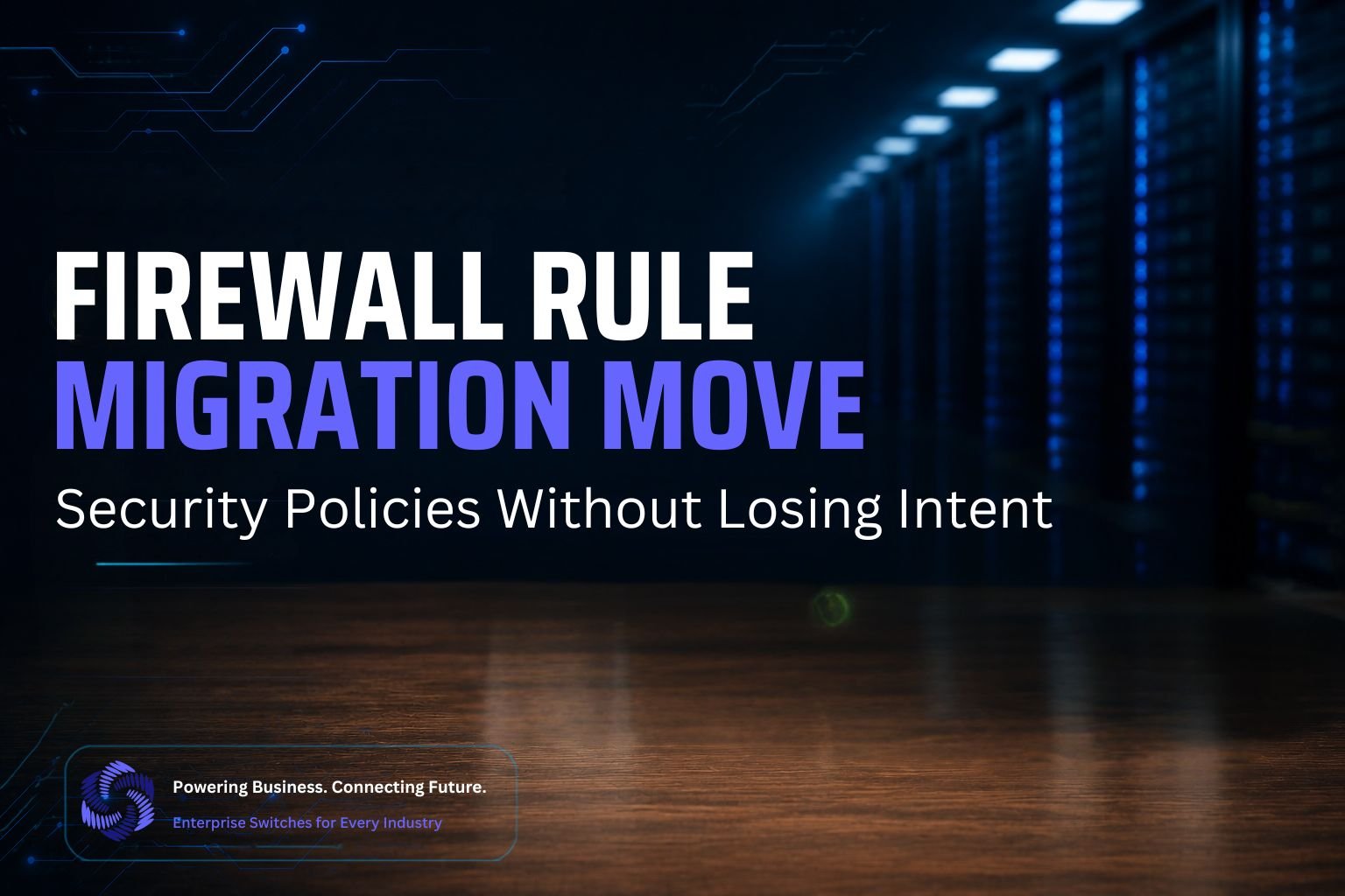 Firewall Rule Migration