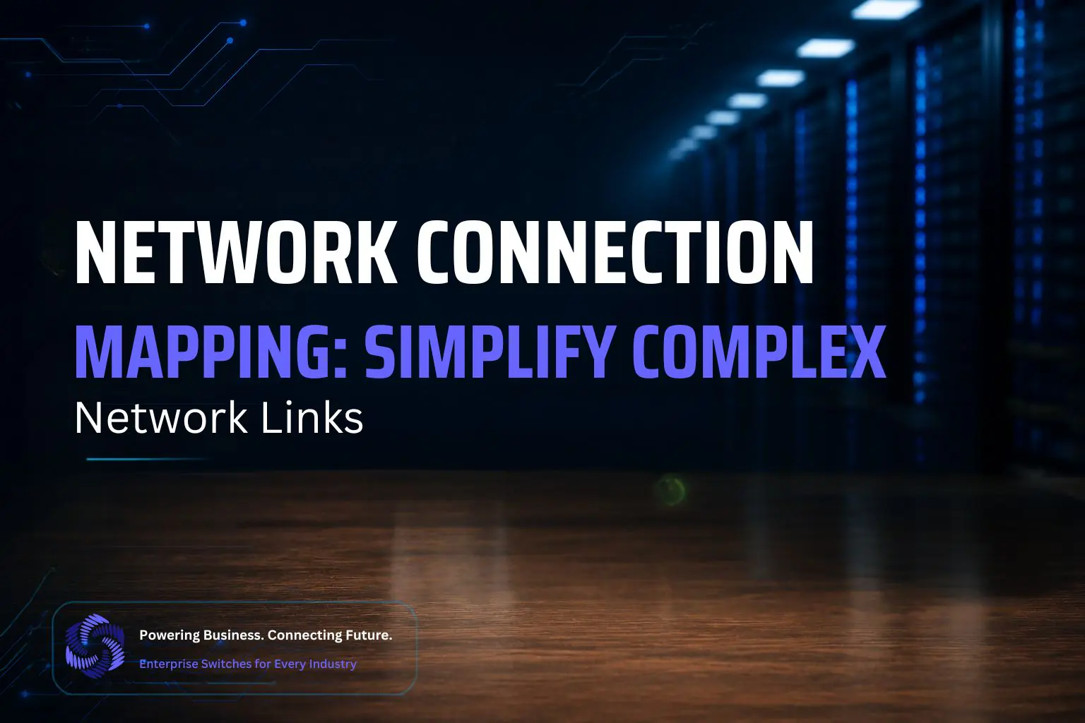 Network Connection Mapping